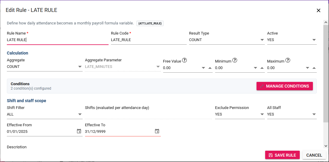 LotusHRM attendance payroll rule setup showing late rule conditions, staff scope, effective dates and calculation settings
